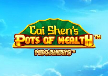 Cai Shen’s Pots of Wealth Megaways