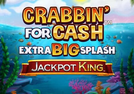 Crabbin’ for Cash Extra Big Splash Jackpot King