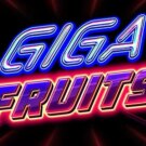 Giga Fruits