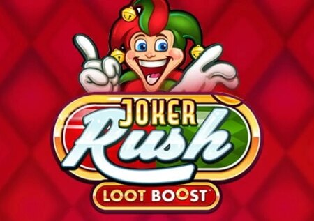 Joker Rush Loot Boost