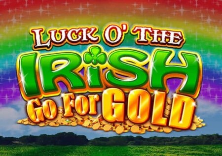 Luck O’ The Irish Go For Gold