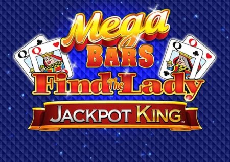 Mega Bars Find the Lady Jackpot King