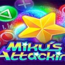 Miku’s Attacking