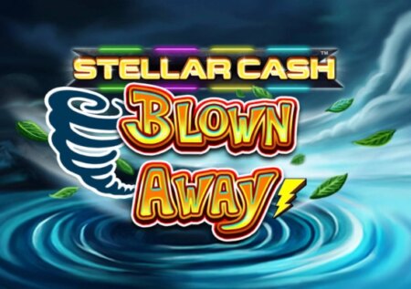 Stellar Cash Blown Away