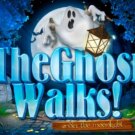 the Ghost Walks